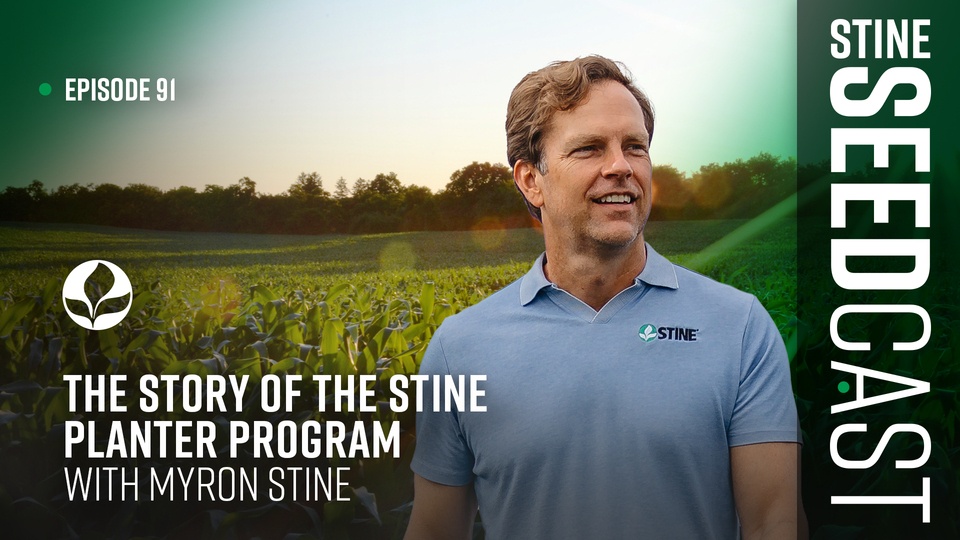 Episode 91: The Story of the Stine Planter Program With Myron Stine