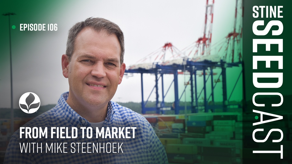 Episode 106: From Field to Market With Mike Steenhoek