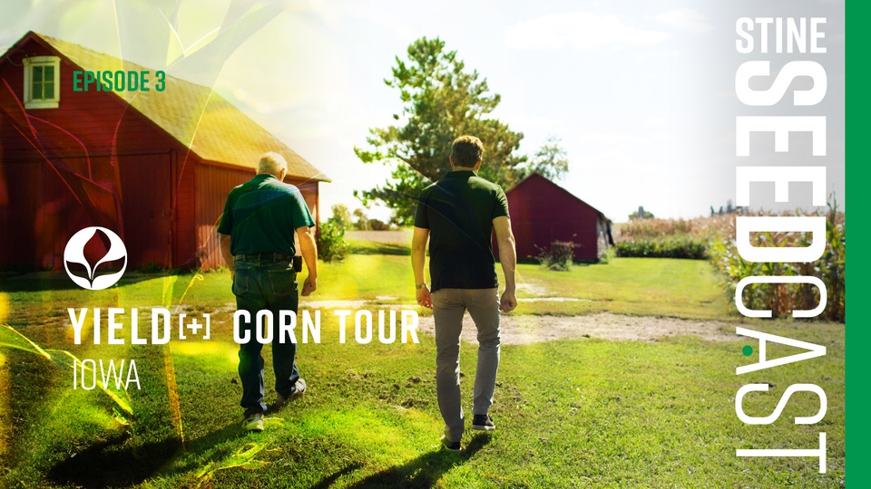 Episode 3: Yield+ Corn Tour with Myron Stine and Jason Moeller